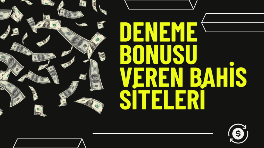 Deneme-bonusu-veren-bahis-siteleri