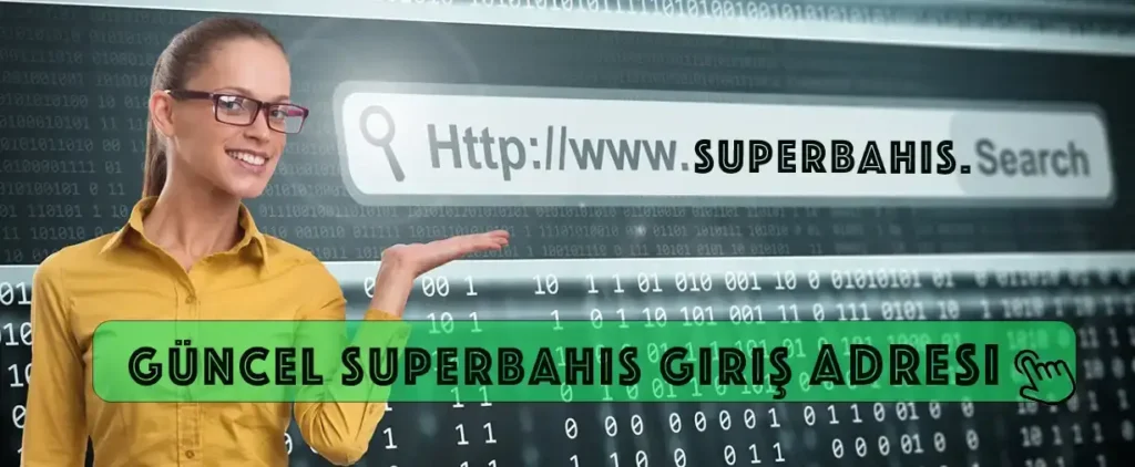 Güncel Superbahis Giriş Adresi