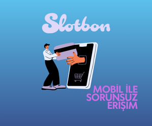 slotbon mobil giriş